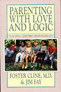 Parenting With Love & Logic Teaching C