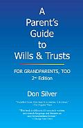 Parents Guide To Wills & Trusts For Grandpar