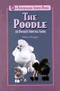 Poodle An Owners Survival Guide