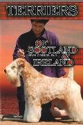 Terriers of Scotland & Ireland Their History & Development