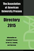 Association of American University Presses Directory 2015