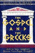 Gospel & The Greeks Did The New Testamen