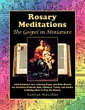Rosary Meditations: The Gospel in Miniature with Scripture, Art, Coloring Pages, and Bible Stories for Christian/Catholic Kids, Children,