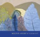 Milton Averys Vermont