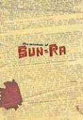 The Wisdom of Sun-Ra: Sun Ra's Polemical Broadsheets and Streetcorner Leaflets