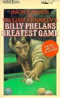 Billy Phelans Greatest Game