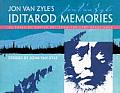 Jon Van Zyles Iditarod Memories 25 Years of Poster Art from the Last Great Race