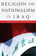 Religion and Nationalism in Iraq: A Comparative Perspective