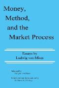 Money Method & The Market Process