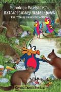 Penelope Earlybird's Extraordinary Water Quest: The Thirsty Beaks Expedition