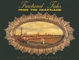 Fractured Tales from the Heartland: Paintings by Mark Forth and David Hodges