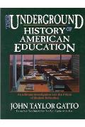 Underground History Of American Education