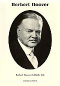 Herbert Hoover A Public Life