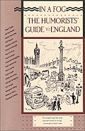 In A Fog The Humorists Guide To England