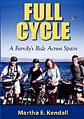 Full Cycle, A Family's Ride Across Spain
