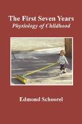 First Seven Years Physiology of Childhood