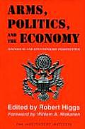 Arms Politics & the Economy Historical & Contemporary Perspectives