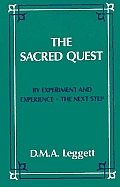 Sacred Quest By Experiment & Experience