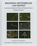 Breeding Butterflies & Moths A Practical Handbook for British & European Species