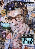 Everyday Getting Closer To Buddy Holly