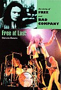 Free at Last The Story of Free & Bad Company