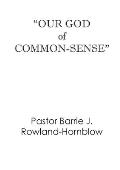 Our God of Common-Sense for Christian Living