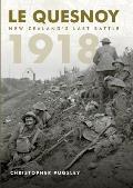 Le Quesnoy 1918: New Zealand's last battle