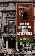 Sherlock Holmes & The Egyptian Hall Adve