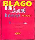 Blago Bungo Blago Bung Bosso Fataka! The First Texts of the German Dada