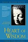 Heart of Wisdom An Explanation of the Heart Sutra