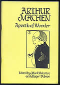 Arthur Machen: Apostle of Wonder
