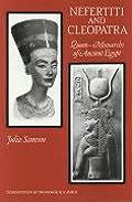 Nefertiti & Cleopatra Queen Monarchs Ancient Egypt