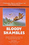 Bloody Shambles. Volume 1: The Drift to War to the Fall of Singapore