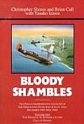 Bloody Shambles. Volume 2: The Defence of Sumatra to the Fall of Burma
