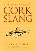 A Dictionary of Cork Slang