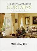 Encyclopaedia of Curtains The Complete Curtain Maker