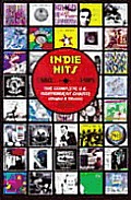 Indie Hits: The Complete UK Independent Charts 1980-1989
