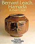 Bernard Leach Hamada & Their Circle