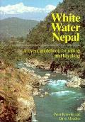 Whitewater Nepal A Rivers Guidebook