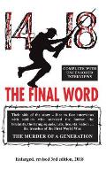 14-18 the Final Word: from the trenches of the first world war