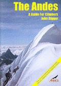 Andes A Guide For Climbers
