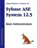 Sybase Ase System 12.5 Basic Administrat