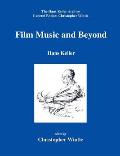 Film Music & Beyond Writings on Music & the Screen 1946 59