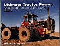 Ultimate Tractor Power Vol. 2, M-Z: Articulated Tractors of the World