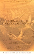 Journal Of The Unknown Prophet Legacy
