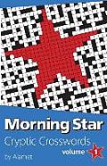 Morning Star Cryptic Crosswords Volume 1