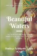 Beautiful Waters: The Egyptian and West African Goddesses of Asia Tell the Story of Man