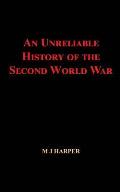 An Unreliable History of the Second World War