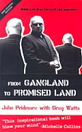 From Gangland To Promised Land