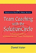 Team Coaching with the Solution Circle